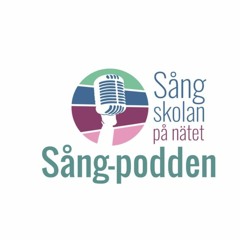 Sångpodden 3 – Om  vikten av uttryck och känsla när du sjunger