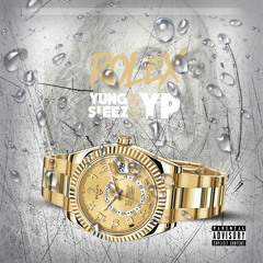 YP X Sleez - Rolex