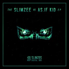 Slimzee Vs AS.IF KID - Pots of Rot