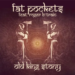 Old King Stony (feat. Roger B - Train)
