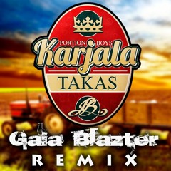 Portion Boys - Karjala Takas (Gaia Blazter Remix) (FREE DL)