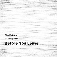 Before You Leave (feat. Sam Bolton)