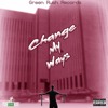 Change My Ways Mp3