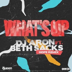 QHM136 - DJ Aron feat. Beth Sacks - What's Up (Hope Mix)