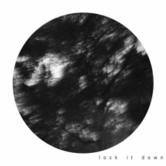 Lock It Down