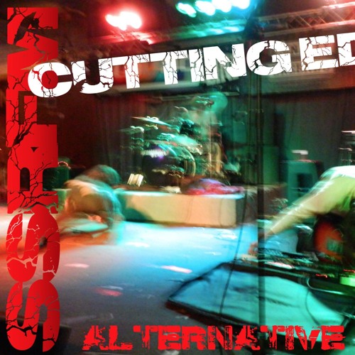 Cutting Edge Alternative Rock Tracks | August 2017 | SSRFM