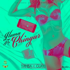 Yamba x Guayi WBC - Llama Pa'  Chingar