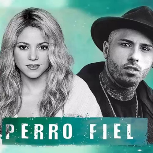 Stream Perro Fiel Shakira Ft. Nicky Jam by Playlist Fredy Music | Listen  online for free on SoundCloud