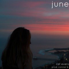 June (Prod. Connor B)