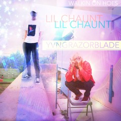 WALKIN ON HOES (PROD. YVNGRAZORBLADE & LIL CHAUNT)