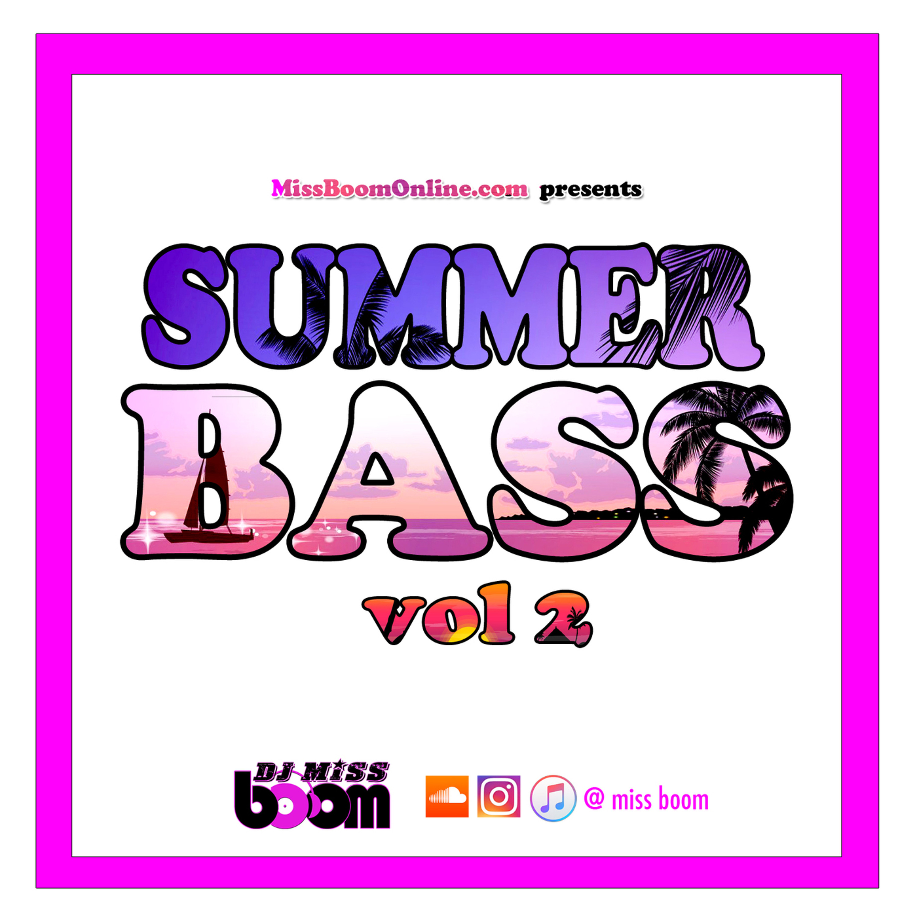 DJ Miss Boom - SUMMER BASS vol 2 (2017)