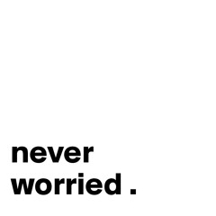 Never Worried Ft. De$igner Dro (Prod. By KocaineKaige)