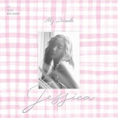 [FULL ALBUM] Jessica – My Decade [3rd Mini Album]