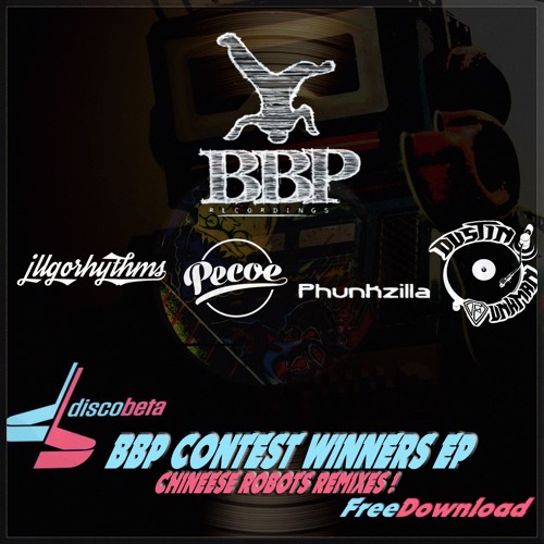 DiscObeta -  Chinese Robots (Pecoe Remix) [BBP CONTEST WINNERS EP] Free Download