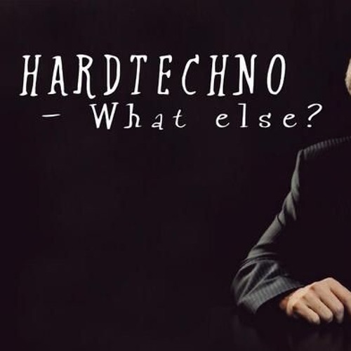 TEKKERKANE @ HARDTECHNO - WHAT ELSE? (DJ-SET)