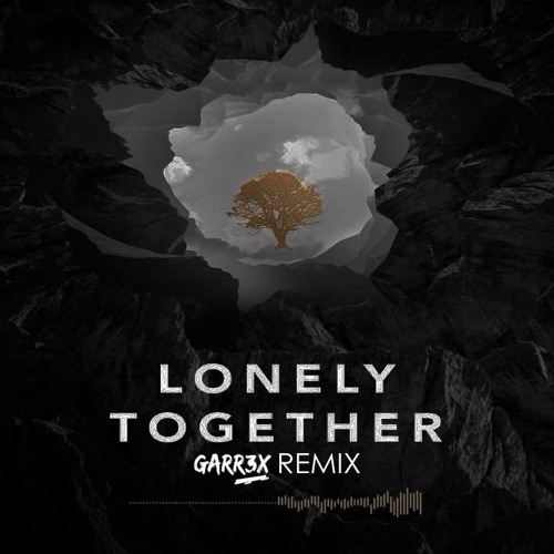 Stream Avicii & Rita Ora - Lonely Together (garr3x Bootleg) by garr3x |  Listen online for free on SoundCloud