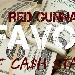 RED GUNNA FT. CA$H STAXX (AUDIO)
