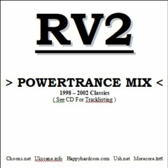 DJ RV2 - Powertrance Mix -  Pitched Up Oldschool Trance / Hard Trance Mix, From 1998 - 2002