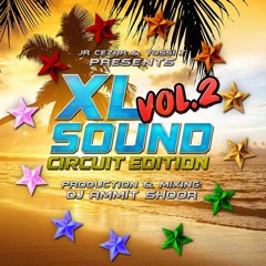 XL* Europe Vol.2 CIRCUIT EDITION (Mixed By DJ AMMIT SHOOR)