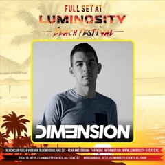 DIM3NSION - Live At Luminosity Beach Festilval 2017 (25.06.2017)