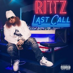 Rittz- Last Call- Preorder Album Track NEW**2017***
