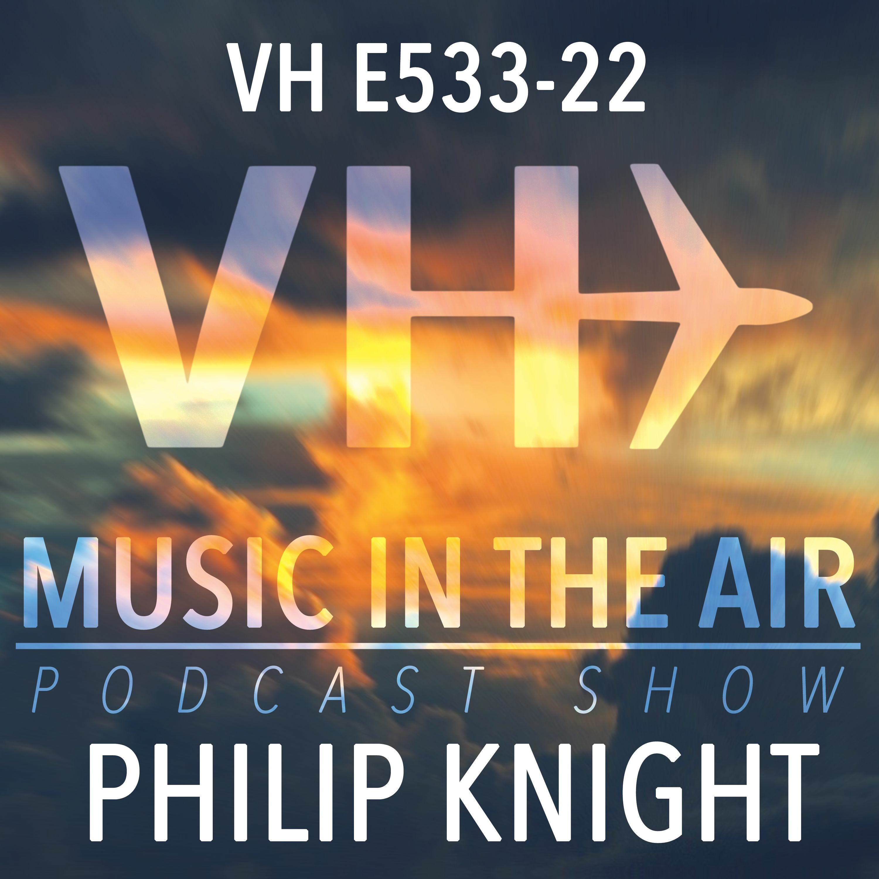 Music in the Air VH E533-22 - Guest Mix Philip Knight