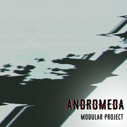 Modular Project - Andromeda (Nhar Late Morning Remix)