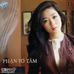 Qua Con Me - Ha Thanh Xuan