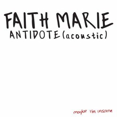 Faith Marie - Antidote