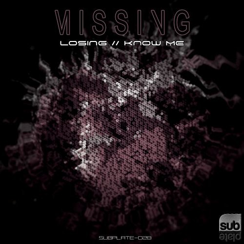 Missing - Know Me