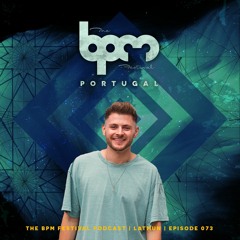 The BPM Festival Podcast 073: Latmun