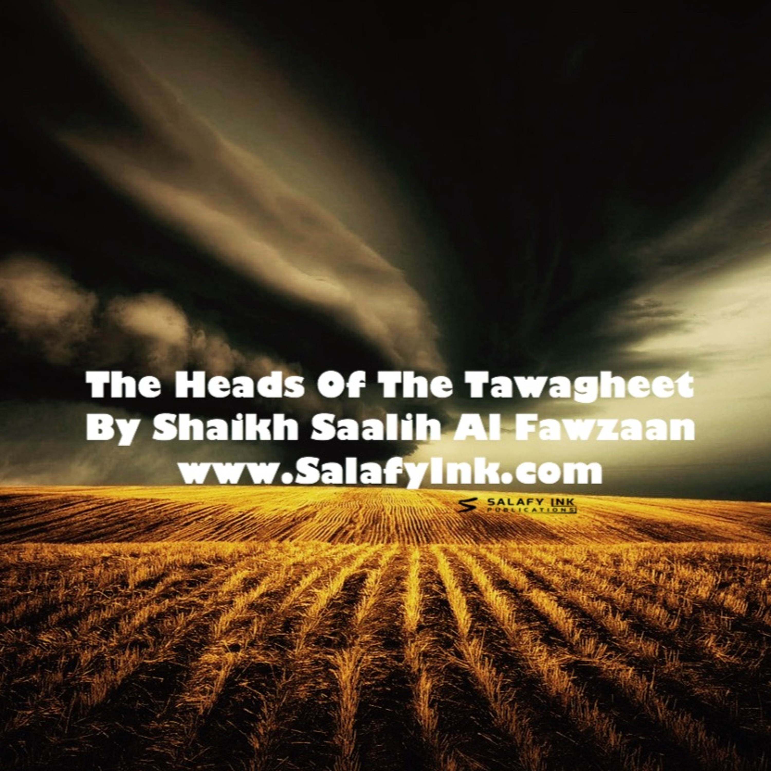 The Heads Of The Tawagheet By Shaikh Saalih Al Fawzaan episode artwork