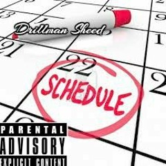Schedule(Official Audio prod Dee B)