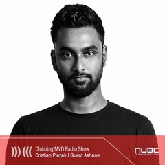 Clubbing MVD Radio Show Episode Six # Open Perfect Pleasure  + Guest Ashane