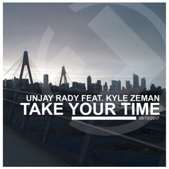Take your time (feat. Kyle Zeman) [Future Bass]