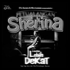 Lihatlah Lebih Dekat (Ost. Petualangan Sherina) with @khaerulardi @rwidya