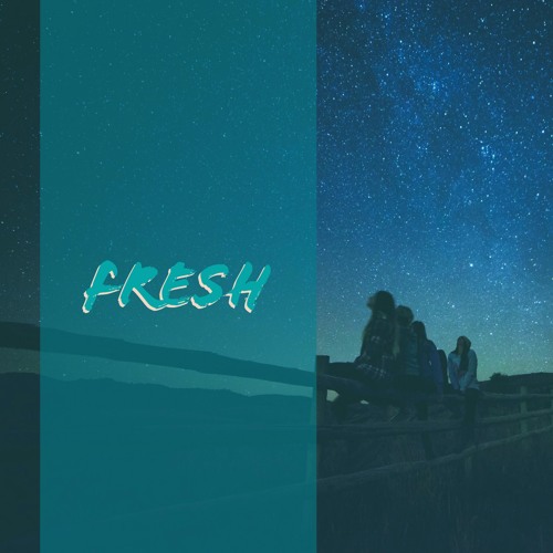FRESH