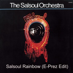 The Salsoul Orchestra - Salsoul Rainbow (E-Prez Edit)