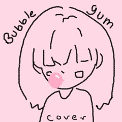Bubblegum Cover