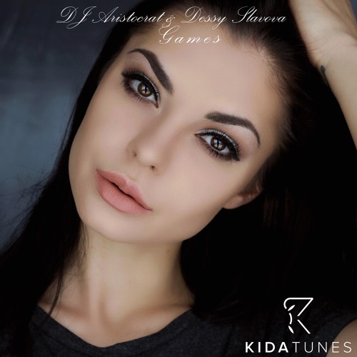 DJ Aristocrat & Dessy Slavova - Games (Radio Mix) OUT NOW