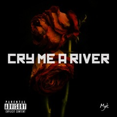 Cry me a river (Prod RandyBaby)