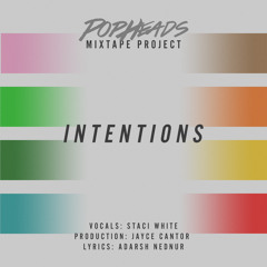 Staci White - Intentions [Prod. by Jayce Cantor, Lyrics by Adarsh Nednur]