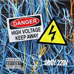 Oboy - 220v (Prod. by Tee Squad Beats)