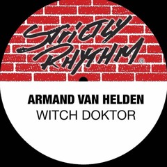 Witch Doktor  (Armand Van Helden) Ck Pellegrini Remix