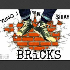 BRiCKS Ft. SillAY x DZ