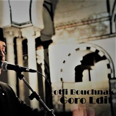 Lotfi Bouchnak - Ya Suad (Goro Edit) FREE DL