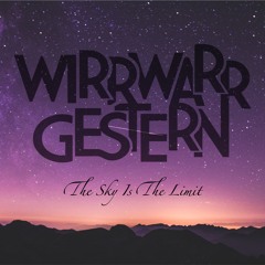 The Sky is the Limit - Mix by WirrwarR Gestern