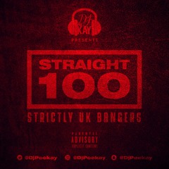 STRAIGHT 100 UK MIX (AUGUST)