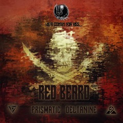 DELTAnine & Prismatic - Red Beard [Shadow Phoenix Exclusive]