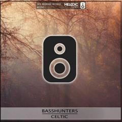 Basshunters - Celtic (Original Mix)(BUY = FREE DOWNLOAD)